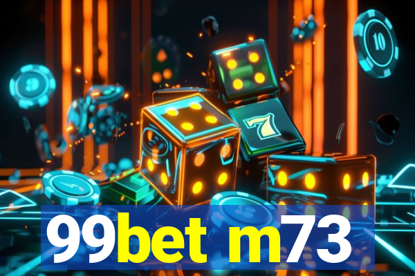 99bet m73